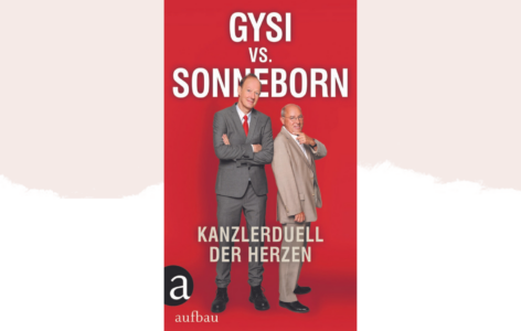 Gregor Gysi und Martin Sonneborn – Gysi vs. Sonneborn. Kanzlerduell der Herzen